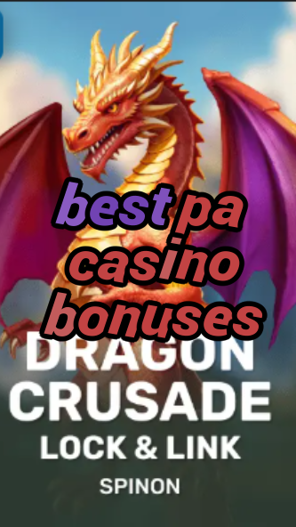 best pa casino bonuses-fqqjrm9vrme7zzjgfjql.com